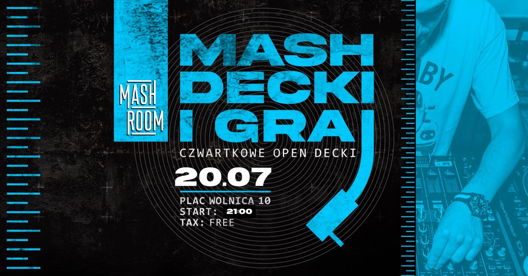 MASH DECKI I GRAJ | TECHNO EDITION TAX FREE! 20/07/2023